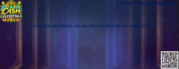 Painel de Controle Personalização