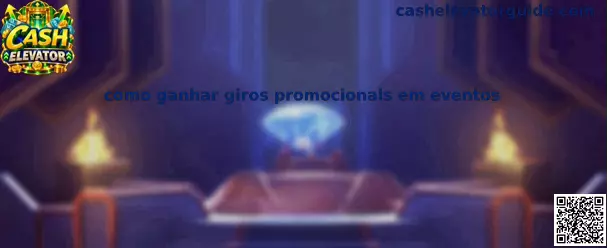 Como ganhar giros promocionais em eventos