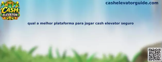 Plataforma segura para Cash Elevator