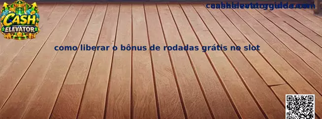 Cash Elevator Como Liberar o Bônus de Rodadas Grátis no Slot